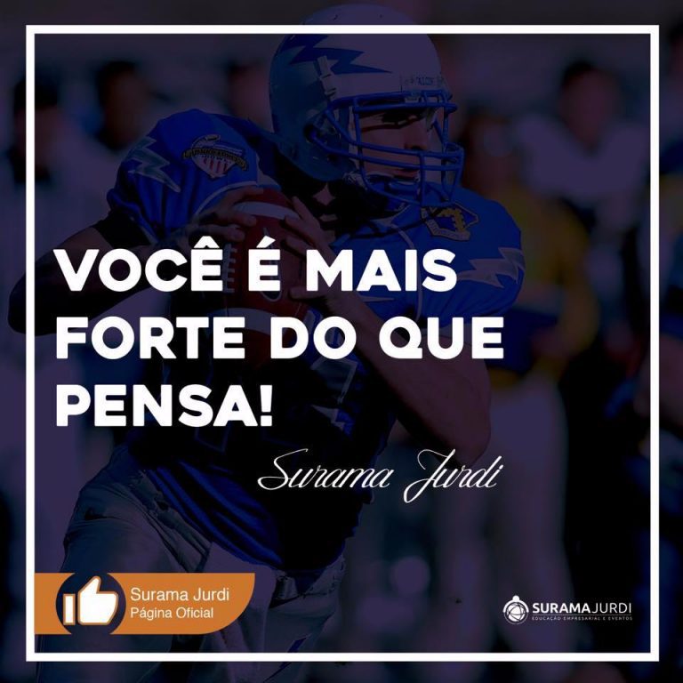 Frase Inspiração: Você é mais forte do que pensa!