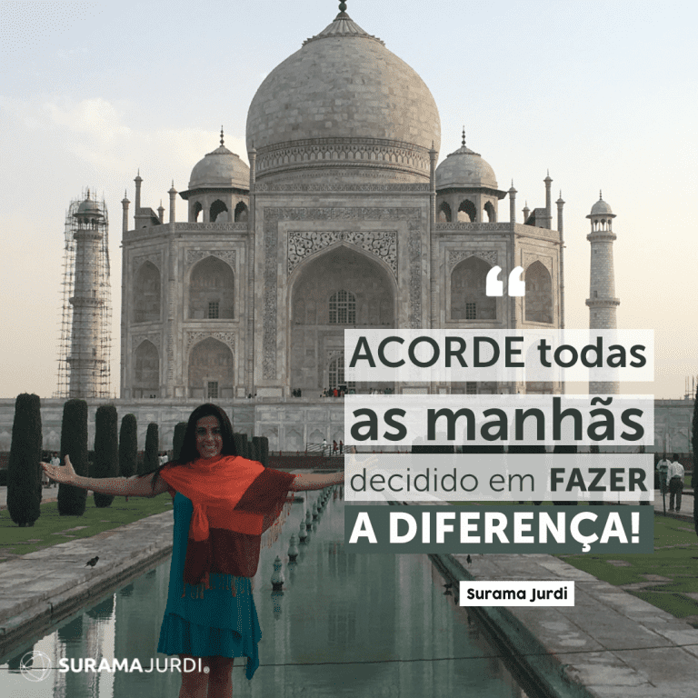 acorde todas as manhas decidido em fazer a diferenca surama jurdi