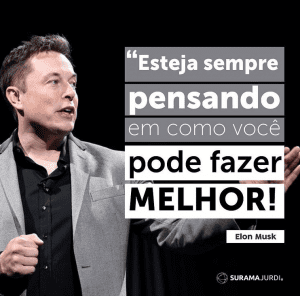 esteja sempre pensando em como voce pode fazer melhor elon musk 1