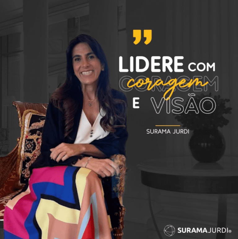 "Lidere com coragem e visão" - Surama Jurdi