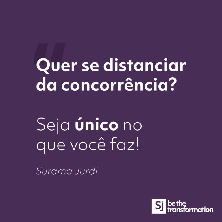 Quer-se-distanciar-da-concorrência?-Seja-único-no-que-você-faz!-Surama-Jurdi