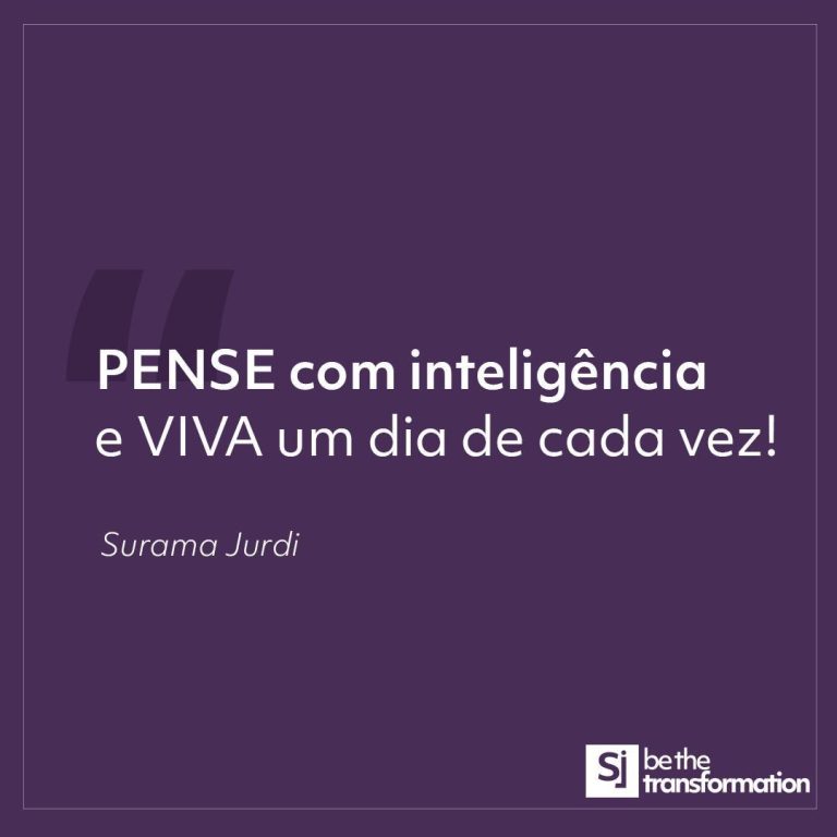 Pense-com-inteligência-e-VIVA-um-dia-de-cada-vez!-Surama-Jurdi