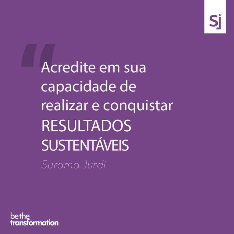 Acredite-em-sua-capacidade-de-realizar-e-conquistar-resultados-sustentáveis-Surama-Jurdi